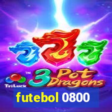 futebol 0800